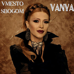 Vmesto Sbogom by Vanya