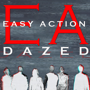 Dazed by Easy Action