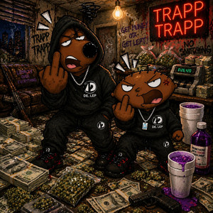 Trapp Trapp by Toofriedd