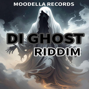 DI GHOST RIDDIM
