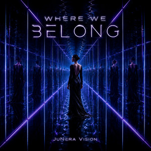 Where We Belong by JUNERA VISION