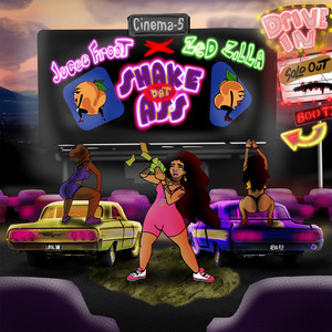 Jucee Froot & Zed Zilla - Shake Dat Ass