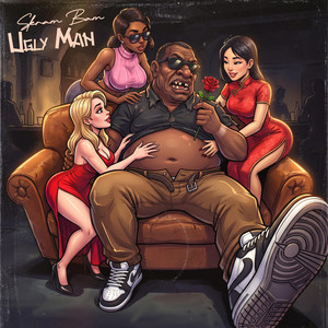 Ugly Man by Skram Bam