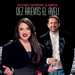 Qez Arevits El Aveli by Monika Nazaryan, Arame