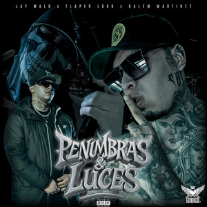 Penumbras & Luces (feat. Flaper Loko & Dalem Martinez)