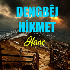 Dengbej Hikmet - Le Dilbere