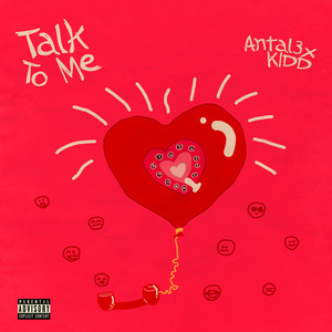 Antal3x KIDD - Talk To Me