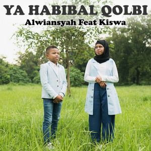 Ya Habibal Qolbi - Cover