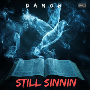 Still Sinning by DGDAMOB