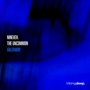 Halfway by nineveh., The Uncommon