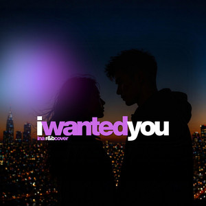 I Wanted You - R&B Version by Echoholix