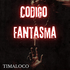 Codigo Fantasma by TimaLoco