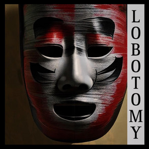 S!XMANE - Lobotomy