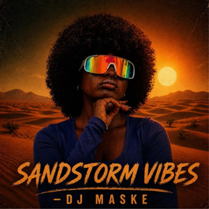 Sandstorm Vibes by DJ Maske