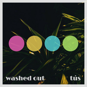 Washed Out - Missed Your Cue