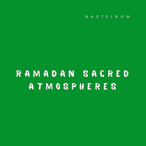 NastelBom - Ramadan Spirit Nights