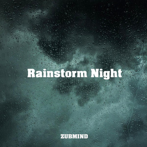 Zubmind - Rainstorm Night in the City