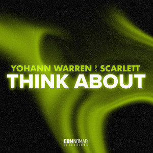 Think About (Radio Edit) [feat. Scarlett]