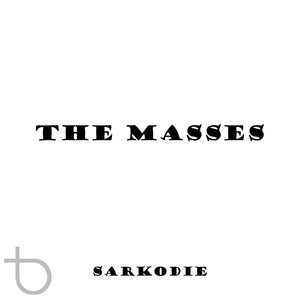 Sarkodie - The Masses