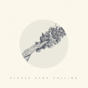 Please Stop Calling by Juniper, Jesse Buckley