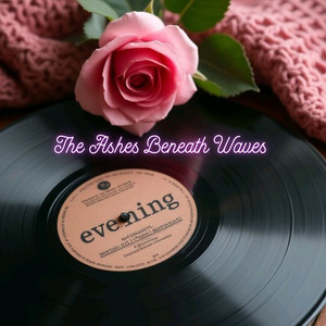 Loria - The Ashes Beneath Waves