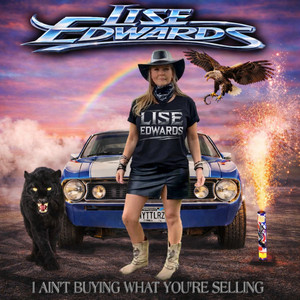 I aint buying what youre selling by Lise Edwards