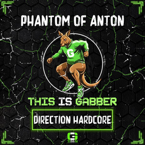 Direction Hardcore by Phantom of Anton