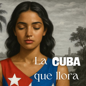 CubaniPro - La CUBA que llora