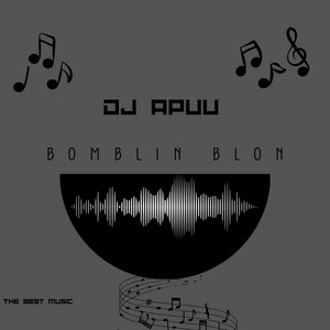 bomblin blon by dj apuu