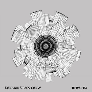Rhythm by TREKKIE TRAX CREW