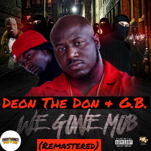 We Gone Mob
