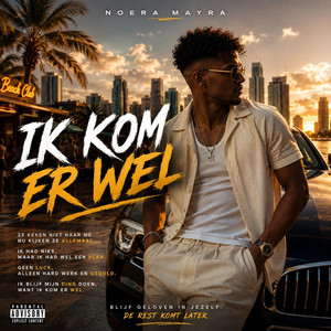 Ik kom er wel by Noera Mayra