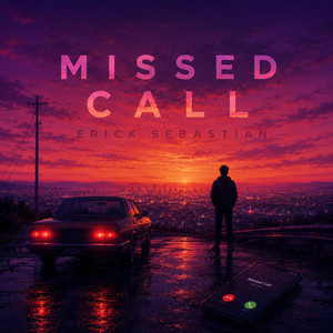 Missed Call by Erick Sebastian