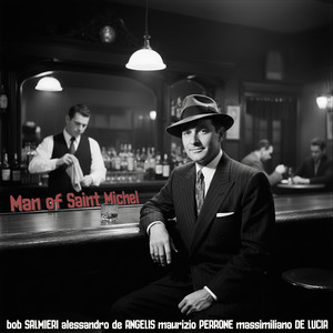 Man of Saint Michel by Bob Salmieri, Alessandro De Angelis, Maurizio Perrone, Massimiliano De Lucia