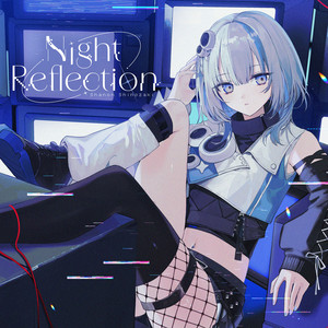 Night Reflection by 篠崎シャノン