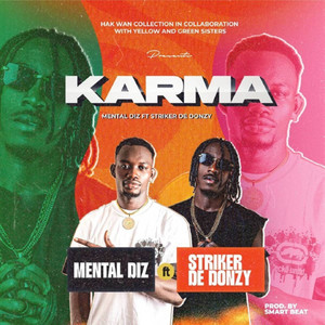 Mental Diz - Karma (feat. Striker De Donzy)