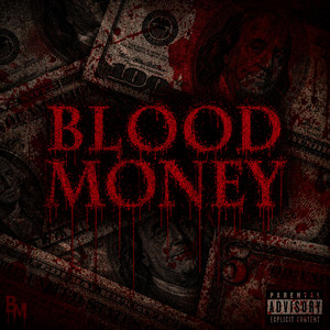 Blood Money by Slxve2Drxgs