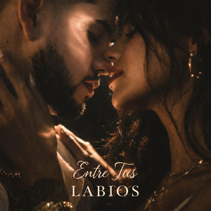 Entre Tus Labios