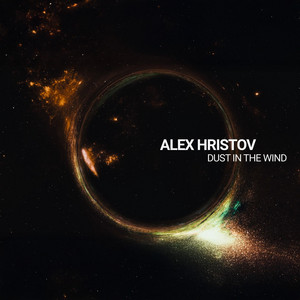 Dust In The Wind by Alex Hristov