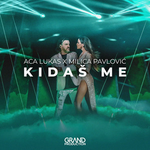 Milica Pavlović & Aca Lukas - Kidaš Me
