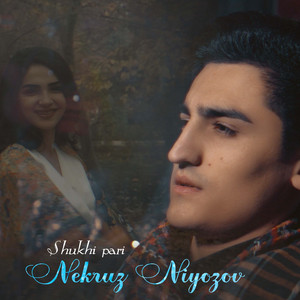 Nekruz Niyozov - Shukhi Pari