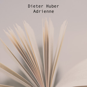 Adrienne by Dieter Huber