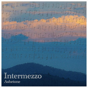 Intermezzo by Ashetone