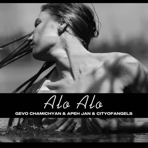 Alo Alo - song and lyrics by DAVV SAINTS, Gevo Chamichyan, Apeh Jan |  Spotify