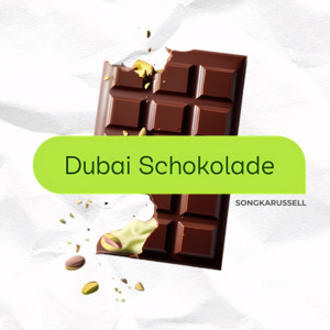 Songkarussell - Dubai Schokolade