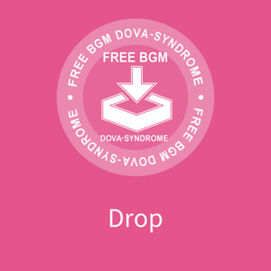 Drop