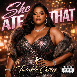 Twinkle Carter - She Ate That