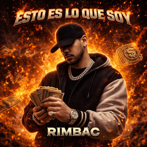ESTO ES LO QUE SOY by RIMBAC
