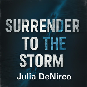 Surrender To The Storm