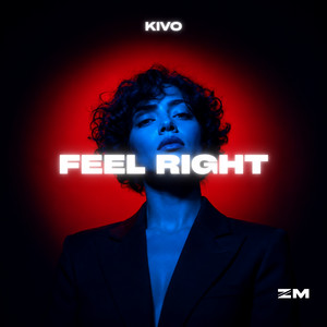 Feel Right by Kivo